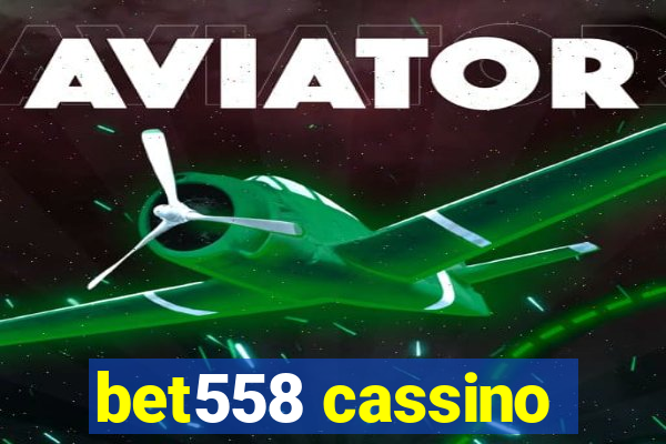 bet558 cassino